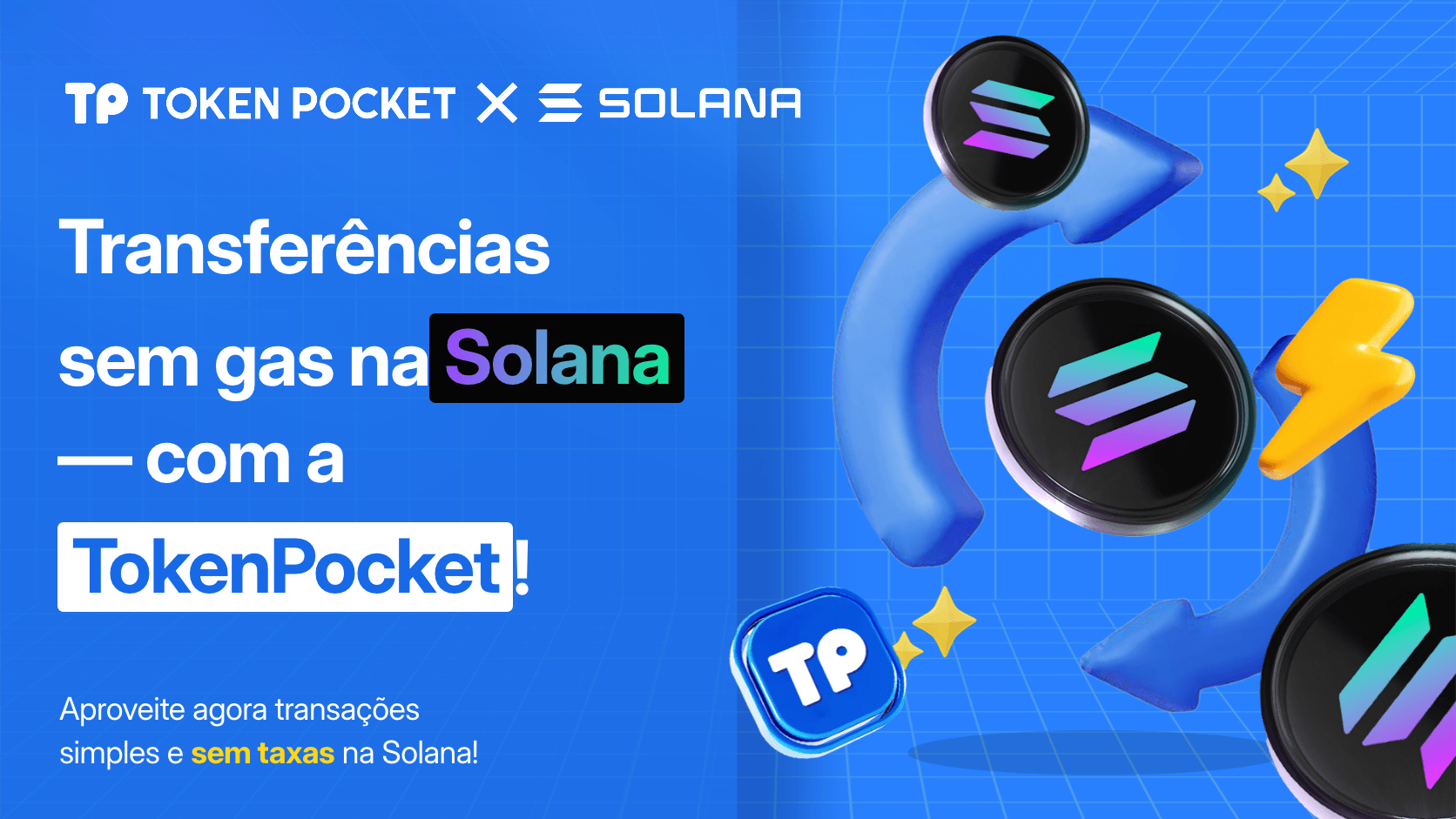 TokenPocket Novo serviço: transferência sem taxas Solana Gas!