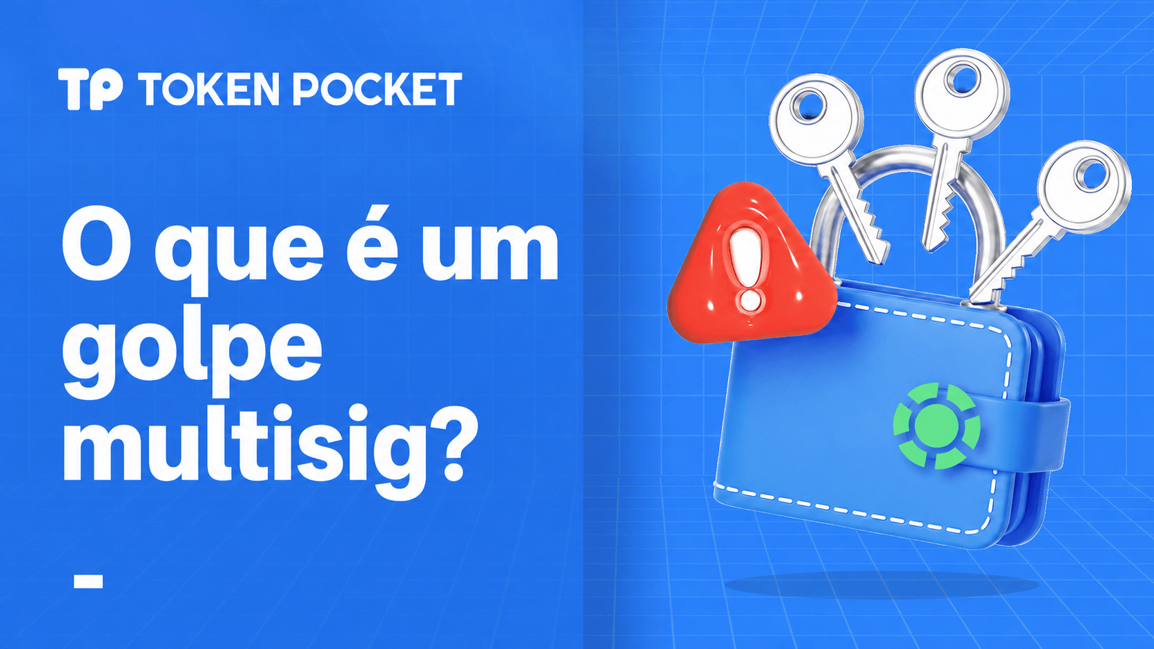 Tutorial de prevenção e golpes de carteira Multisig
