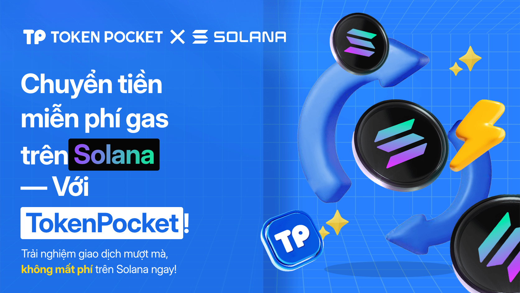 TokenPocket Dịch vụ mới: Chuyển khoản không mất phí Solana Gas!