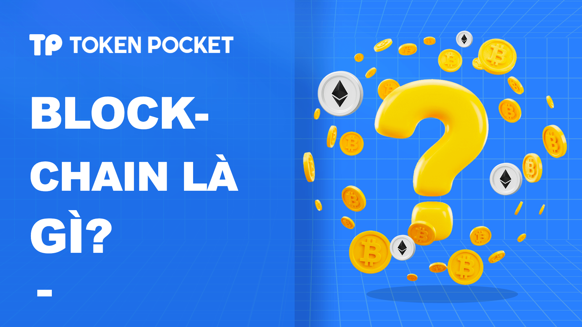 Blockchain là gì?